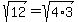 sqrt%2812%29+=+sqrt%284%2A3%29
