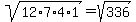 sqrt%2812%2A7%2A4%2A1%29+=+sqrt%28336%29