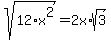 sqrt%2812%2Ax%5E2%29=2x%2Asqrt%283%29