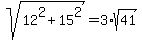 sqrt%2812%5E2%2B15%5E2%29=3%2Asqrt%2841%29