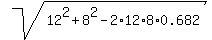 sqrt%2812%5E2+%2B+8%5E2+-+2%2A12%2A8%2A0.682%29