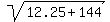sqrt%2812.25%2B144%29