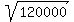 sqrt%28120000%29