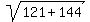 sqrt%28121%2B144%29