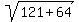 \"sqrt%28121%2B64%29\"