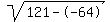 \"sqrt%28121--64%29\"
