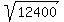 sqrt%2812400%29