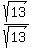 sqrt%2813%29%2Fsqrt%2813%29%29