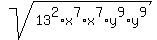 sqrt%2813%5E2%2Ax%5E7%2Ax%5E7%2Ay%5E9%2Ay%5E9%29