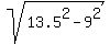 sqrt%2813.5%5E2-9%5E2%29