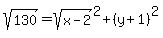 sqrt%28130%29=sqrt%28x-2%29%5E2%2B%28y%2B1%29%5E2%29