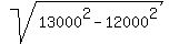 sqrt%2813000%5E2+-+12000%5E2%29