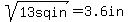 sqrt%2813sqin%29=3.6in