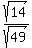 sqrt%2814%29%2Fsqrt%2849%29