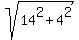 sqrt%2814%5E2%2B4%5E2%29