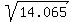 sqrt%2814.065%29