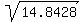 sqrt%2814.8428%29