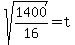 \"sqrt%281400%2F16%29=t\"