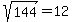 \"sqrt%28144%29+=+12+\"
