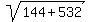 sqrt%28144%2B532%29
