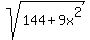 sqrt%28144+%2B+9x%5E2%29