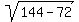 sqrt%28144+-+72%29
