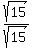 sqrt%2815%29%2Fsqrt%2815%29