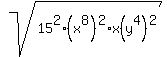 sqrt%2815%5E2%2A%28x%5E8%29%5E2%2Ax%28y%5E4%29%5E2%29