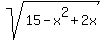sqrt%2815-x%5E2%2B2x%29