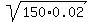 sqrt%28150%2A0.02%29
