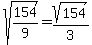 sqrt%28154%2F9%29=sqrt%28154%29%2F3