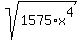 sqrt%281575%2Ax%5E4%29