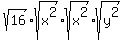 sqrt%2816%29%2Asqrt%28x%5E2%29%2Asqrt%28x%5E2%29%2Asqrt%28y%5E2%29