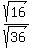 sqrt%2816%29%2Fsqrt%2836%29