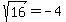 sqrt%2816%29=-4