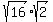 sqrt%2816%29+%2A+sqrt%282%29