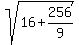 sqrt%2816%2B256%2F9%29