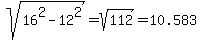 sqrt%2816%5E2-12%5E2%29=+sqrt%28112%29+=+10.583