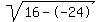 sqrt%2816--24%29