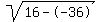 sqrt%2816--36%29
