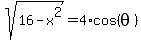 sqrt%2816-x%5E2%29+=+4%2Acos%28theta%29