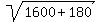 sqrt%281600%2B180%29