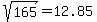 sqrt%28165%29=12.85