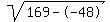 sqrt%28169--48%29
