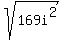 sqrt%28169i%5E2%29