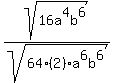 sqrt%2816a%5E4b%5E6%29%2Fsqrt%2864%282%29a%5E6b%5E6%29