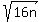 sqrt%2816n%29