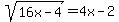 sqrt%2816x-4%29=+4x-2