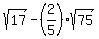 sqrt%2817%29+-+%282%2F5%29%2A+sqrt%2875%29