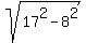 sqrt%2817%5E2+-8%5E2%29